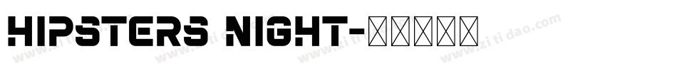 Hipsters Night字体转换